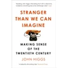 KNYGA John Higgs Stranger Than We Can Imagine