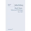 KNYGA John Kelsey Rich Texts - Selected Writing for Art