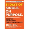 KNYGA John Kim 31 Days of Single on Purpose