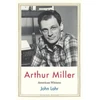 KNYGA John Lahr Arthur Miller
