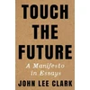 KNYGA John Lee Clark Touch the Future