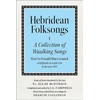 KNYGA John Lorne Campbell Hebridean Folk Songs: A Collection of Waulking Songs by Donald MacCormick