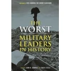 KNYGA John M Jennings Worst Military Leaders in History