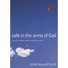 KNYGA John Macarthur Safe in the Arms of God