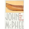KNYGA John Mcphee Survival of the Bark Canoe