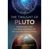 KNYGA John Michael Greer Twilight of Pluto