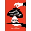 KNYGA John Mikler Political Power of Global Corporations
