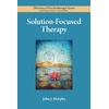 KNYGA John Murphy Solution-Focused Therapy