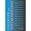 KNYGA John N Duvall Faulkner and Postmodernism