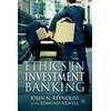 KNYGA John N Reynolds Ethics in Investment Banking
