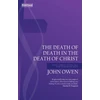 KNYGA John Owen Death of Death in the Death of Christ