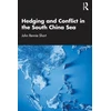 KNYGA John Rennie Short Hedging and Conflict in the South China Sea