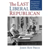 KNYGA John Roy Price Last Liberal Republican
