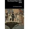 KNYGA John Rushworth Jellicoe Grand Fleet 1914-1916