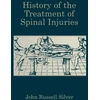 KNYGA John Russell Silver History of the Treatment of Spinal Injuries