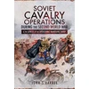 KNYGA John S Harrel Cavalry Operations During the Second World War