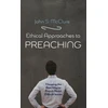 KNYGA John S Mcclure Ethical Approaches to Preaching