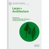 KNYGA John Shannon Hendrix Lacan + Architecture