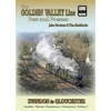 KNYGA John Stretton Golden Valley Line - Swindon to Gloucester Past &amp; Present