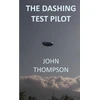 KNYGA John Thompson Dashing Test Pilot