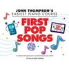 KNYGA John Thompson's Piano Course First Pop Songs