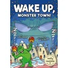 KNYGA John Wake Up, Monster Town!