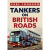KNYGA Johnson Carl Tankers on British Roads