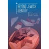 KNYGA Jon A Levisohn Beyond Jewish Identity