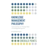 KNYGA Jon Arild Johannessen Knowledge Management Philosophy