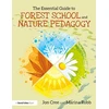 KNYGA Jon Cree Essential Guide to Forest School and Nature Pedagogy