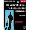 KNYGA Jon Damian Guitarist's Guide to Composing and Improvising