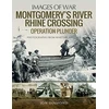 KNYGA Jon Diamond Montgomery's Rhine River Crossing: Operation PLUNDER