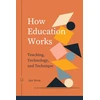 KNYGA Jon Dron How Education Works