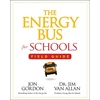 KNYGA Jon Gordon Energy Bus for Schools Field Guide