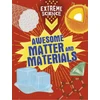 KNYGA Jon Richards Extreme Science: Awesome Matter and Materials