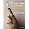 KNYGA Jonathan Botting Brown's Skin and Minor Surgery