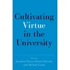 KNYGA Jonathan Brant Cultivating Virtue in the University