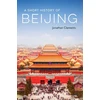 KNYGA Jonathan Clements Short History of Beijing
