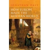 KNYGA Jonathan Daly How Europe Made the Modern World