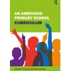 KNYGA Jonathan Glazzard Ambitious Primary School Curriculum