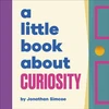 KNYGA Jonathan Simcoe A Little Book About Curiosity