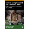 KNYGA Jorg Rasche Cultural Complexes and Europe’s Many Souls