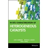 KNYGA Jose A Rodriguez In-situ Characterization of Heterogeneous Catalysts