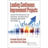 KNYGA Jose Arturo Garza-Reyes Leading Continuous Improvement Projects
