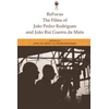 KNYGA Jose Duarte Refocus: the Films of Joao Pedro Rodrigues and Joao Rui Guerra Da Mata
