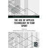 KNYGA Jose Pino Ortega Use of Applied Technology in Team Sport