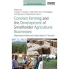 KNYGA Joseph A Kuzilwa Contract Farming and the Development of Smallholder Agricultural Businesses