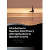KNYGA Joseph Buchbinder Introduction to Quantum Field Theory with Applications to Quantum Gravity