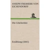 KNYGA Joseph Freiherr Von Eichendorff Glucksritter