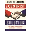 KNYGA Joseph I Lieberman Centrist Solution
